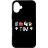 YO MINUS Custodia per iPhone 16 Plus Tim, nome cane personalizzato Tim Pet Lover