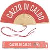 FISURA VENTAGLIO 'C*ZZO DI CALDO' ROSSO