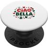 Bella Vita Natale Studio Ciao Bella Natale Italiano Arte Vintage Festiva PopSockets PopGrip Adesivo