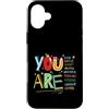 Inspire Kids Motivation Gifts Custodia per iPhone 16 Plus Citazione motivazionale per bambini You Are Smart Brave Strong Kind