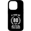 80th Birthday Gifts Custodia per iPhone 14 Pro 80 anni per apparire bene e divertirsi 80° compleanno