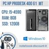HP Prodesk 400 G1 MT Pc Desktop cpu i5-4590 Ram 8gb DDr3 SSD 120gb Win10Pro