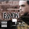 Eamon - Fk It (I Don't Want You Back) Maxi-Single CD 2004 Jive