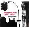 Boris Savoldelli & Elliott Sharp - Protoplasmic CD 2009
