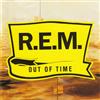 R.E.M. - Out Of Time CD Alternative Rock 1991 Warner Bros.