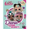 Il diario dei sogni e dei segreti. L.O.L. Surprise!, nuovo