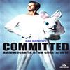 Arcana Dan Mathews - Committed Autobiografia 2008 Arcana Saggistica