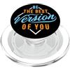 Motivational Brand For You Be The Best Version Of You Citazione motivazionale PopSockets PopGrip per MagSafe