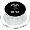 Disc Golf Dad Gear Fathers Day Store Best Dad By Par Disc Golf per la festa del papà Funny Disk Golf PopSockets PopGrip per MagSafe