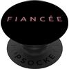 Matching Fiancé & Fiancée Gifts by Art L Fidanzata, Fidanzamento futura moglie fidanzata fidanzata PopSockets PopGrip Adesivo