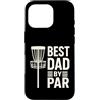 Disc Golf Dad Gear Fathers Day Store Custodia per iPhone 16 Pro Disco Golf Festa del Papà Best Dad By Par Frisbee Golf Disk