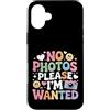 Camera Aloof Outlaw Pun Society Custodia per iPhone 16 Plus No Photos Please I'm Wanted Sassy Camera Puns -