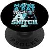 Aint Be Informing Meme Humor Pajamas & T Maybe A Rat Never A Snitch - Funny No Snitching PopSockets PopGrip Adesivo