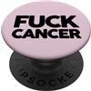 Fuck Cancer store 22. T-shirt Fuck Cancer - Fu Cancer Awareness PopSockets PopGrip Adesivo