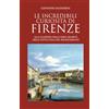 Licenza - Newton Compton Editori Le incredibili curiosità di Firenze