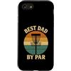Disc Golf Dad Gear Fathers Day Store Custodia per iPhone SE (2020) / 7/8 Disco Golf Papà Festa del Papà Disco Golf Vintage Best Dad By Par
