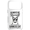 Cool Siamese Cats Fun Siamese Cat Design Custodia per iPhone 17 Pro Be A Siamese Cat Divertente Gatto Siamese