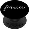 Matching Fiancé & Fiancée Gifts by Art L Fidanzata, Fidanzamento per le sue donne fidanzate coppia fidanzata PopSockets PopGrip Adesivo