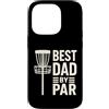 Disc Golf Dad Gear Fathers Day Store Custodia per iPhone 14 Pro Disco Golf Festa del Papà Best Dad By Par Frisbee Golf Disk