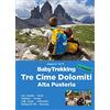 ViviDolomiti BabyTrekking. Tre Cime Dolomiti. Alta Pusteria. San Candido, Sesto Dobbiaco, Braies Valle Casies, Anterselva Hochpustertal, Misurina
