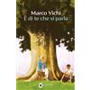Guanda Libro - Marco Vichi - E' Di Te Che Si Parla - Guanda