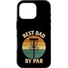 Disc Golf Dad Gear Fathers Day Store Custodia per iPhone 16 Pro Disco Golf Papà Festa del Papà Disco Golf Vintage Best Dad By Par