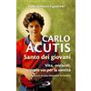Carlo Acutis santo dei giovani