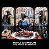 King Crimson The Power to Believe (CD) Album