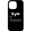 Kyle Defined Personalized Kyle Costumes Custodia per iPhone 14 Pro Max Kyle Definition Personalized Name Custom Costume For Kyles