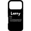 Larry Defined Personalized Larry Costume Custodia per iPhone 17 Pro Larry Definizione Personalizzato Nome Personalizzato Costume Personalizzato Per Larrys