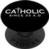 Eucharist Christianity Lord Jesus Christ Cattolico dal 33 d.C. | Crocifisso Gesù Fede cristiana PopSockets PopGrip Adesivo