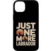 Labrador Dog Owner Lover Custodia per iPhone 14 Plus Just One More Labrador Dog Lover Citazione