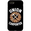 Carpenter Gifts for Men and Women Custodia per iPhone SE (2020) / 7/8 Falegname Falegnameria Falegname Carpenteria Unione Falegname