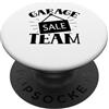 Garage Sales Sales Sellers Bargain Shopp Vendita Garage Team Vendita Amante Venditore Antico PopSockets PopGrip Adesivo