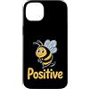 Motivational Inspirational Quotes Cute B Custodia per iPhone 14 Plus Bumble Bee Citazione sana motivazionale motivazionale positiva