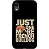 Dog Owner Pet Lover Custodia per iPhone XR Solo un altro Bulldog francese Frenchie