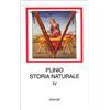 GIULIO EINAUDI EDITORE Storia naturale. Con testo latino a fronte. Medicina e farmacologia. Libri 28-32 (Vol. 4)