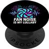 White Noise Sleep Fan Apparel White Noise Lover Fan Noise Is My Lullaby PopSockets PopGrip Adesivo
