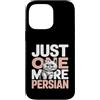 Persian Cat Lover Owner Custodia per iPhone 14 Pro Max Solo un altro umorismo persiano divertente amante dei gatti