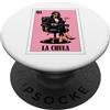 Funny Mexican Pride Designs Funny Mexican Design for Hispanas - La Chula PopSockets PopGrip Adesivo