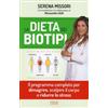 LIBRO LA DIETA DEI BIOTIPI. IL PROGRAMMA COMPLETO PER DIMAGRIRE - SERENA MISSORI