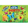 NUINUI Insetti. Natura pop up! Ediz. a colori