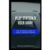 Philips Coleman Ph D Play Station 5 User Guide (Tascabile)
