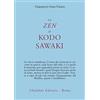 ASTROLABIO UBALDINI Lo zen di Kodo Sawaki
