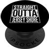 Straight Outta Words SHORE MAGLIA OUTTA DRITTA PopSockets PopGrip Adesivo