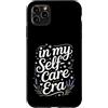 Collettivo di reset emotivo e curativo Custodia per iPhone 11 Pro Max In My Self-Care Era Healing Journey Self-Love -