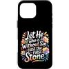 Bible Reflection Grace Reminder Custodia per iPhone 16 Pro Max Let He Who Is Without Sin Cast The First Stone -