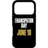 Juneteenth Emancipation Day Tees and Gif Custodia per iPhone 17 Pro Juneteenth Niche Emancipation Day June 19 Freedom