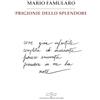 Giuliano Ladolfi Editore Prigionie dello splendore