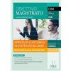 Dike Giuridica Obiettivo magistrato. La guida per affrontare il concorso. Aprile 2026. Speciale Concorso Magistratura 2026. Prove scritte 24-25-26 giugno 2026 (2026) (Vol. 94)
